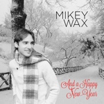 mikeywax.jpg